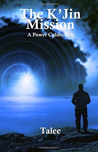 The K'Jin Mission A Power Colors Tale