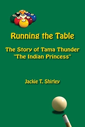 Running the Table The Story of Tama Thunder