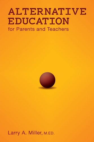 Alternative Education for Parents and Teachers