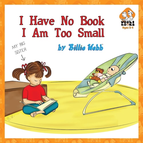 I Have No Book, I Am Too Small My Big Sister