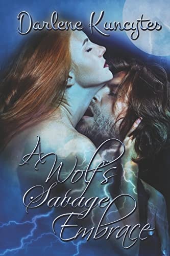A Wolf's Savage Embrace Supernatural Desire Series Book 2