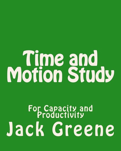 Time and Motion Study For Capacity and Productivity