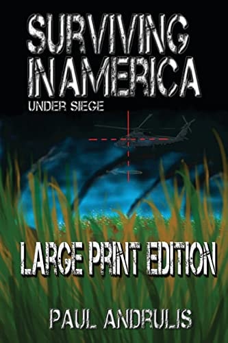 Surviving In America Under Siege 2nd Edition LP: Large Print Edition