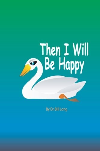 Then I Will Be Happy