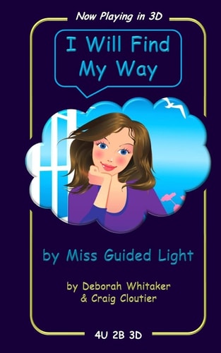 I Will Find My Way By MIss Guided Light