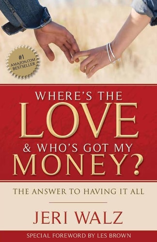 Where's the Love and Who's Got My Money? The Answer to Having It All