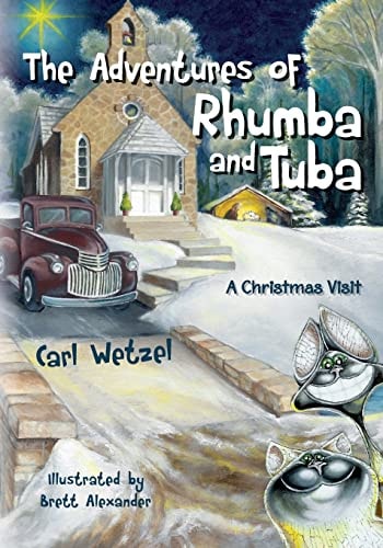 The Adventures of Rhumba and Tuba A Christmas Visit
