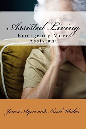 Assisted Living Emergency Move Assistant