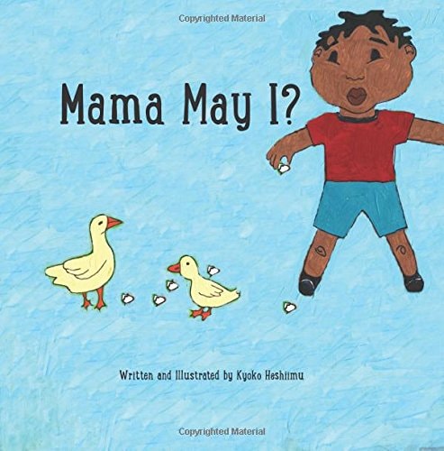 Mama May I?