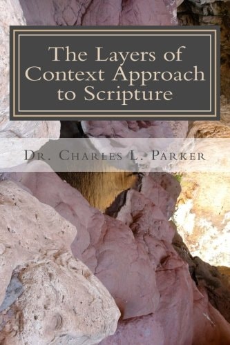 The Layers of Context Approach to Scripture