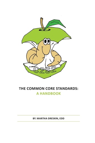 The Common Core Standards A Handbook