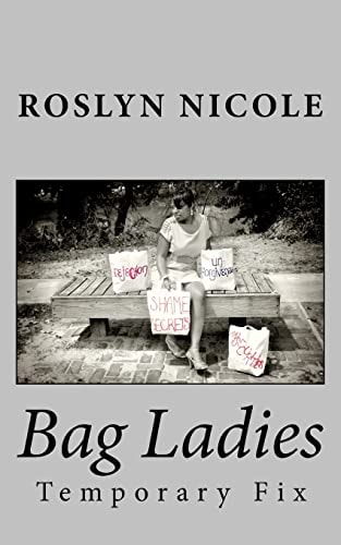 Bag Ladies Temporary Fix