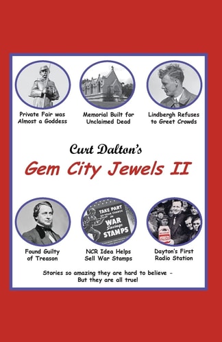Curt Dalton's Gem City Jewel's Volume Two
