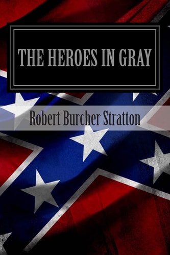 The Heroes In Gray