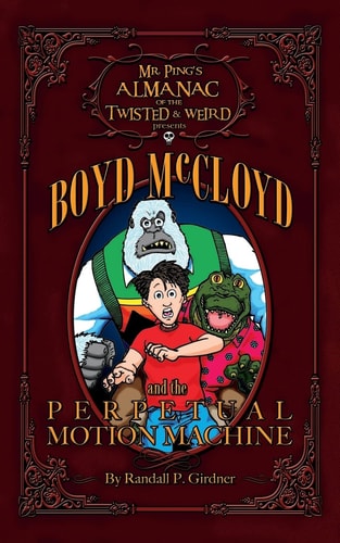 Boyd McCloyd and the Perpetual Motion Machine