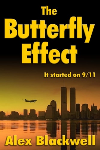 The Butterfly Effect It Started On 9/11