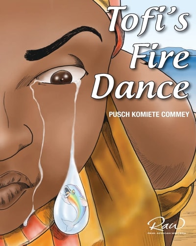 Tofi's Fire Dance An Extraordinary African Story