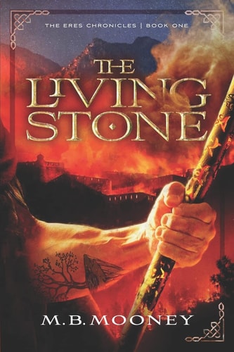 The Living Stone The Eres Chronicles Part 1