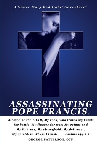 Assassinating Pope Francis