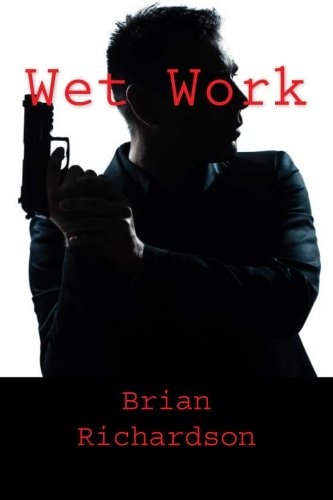 Wet Work