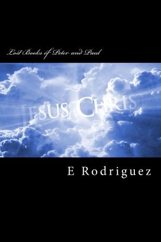 Lost Books of Peter and Paul