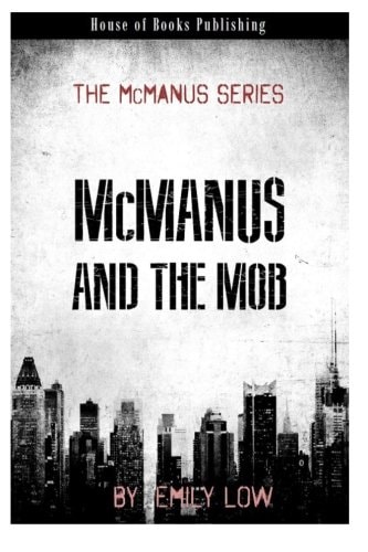 McManus and the Mob The McManus Series