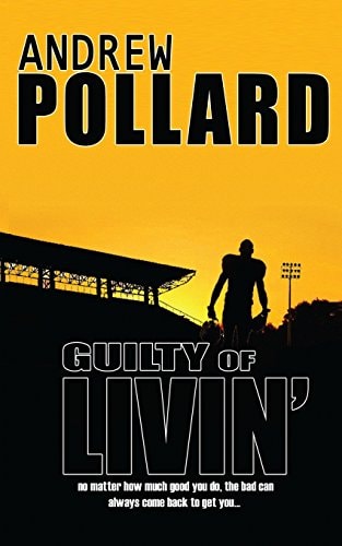 Guilty of Livin'