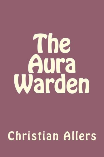 The Aura Warden