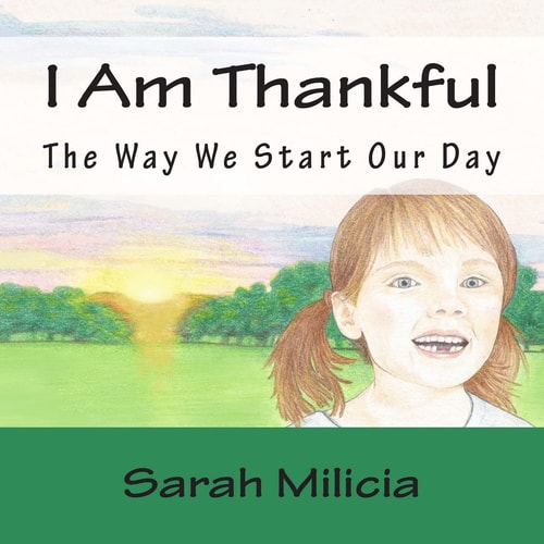 I Am Thankful The Way We Start Our Day