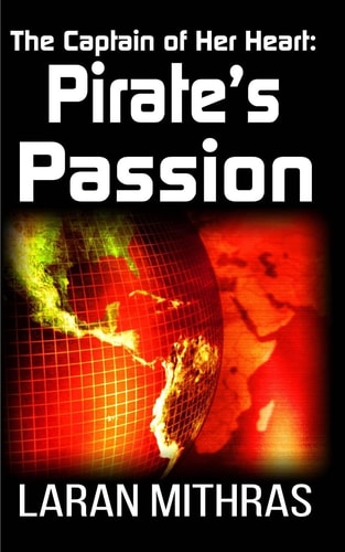 The Captain of Her Heart Pirate's Passion