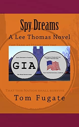 Spy Dreams A Lee Thomas Novel