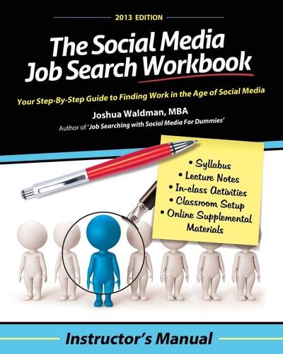 The Social Media Job Search Workbook Instructor's Manual