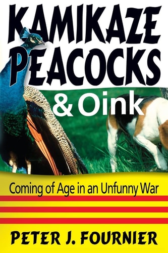 Kamikaze Peacocks and Oink Coming of Age in an Unfunny War