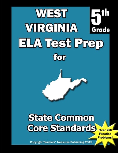 West Virginia 5th Grade ELA Test Prep Common Core Learning Standards