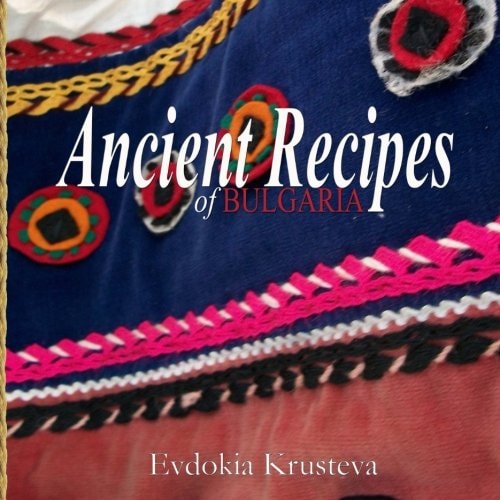 Ancient Recipes of Bulgaria