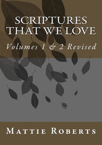 Scriptures That We Love Volumes 1 and 2 Revised