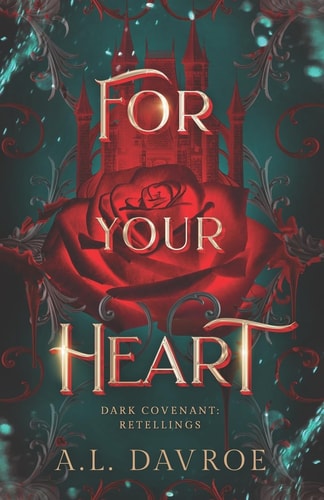 For Your Heart A Hill Dweller Retellings Novel