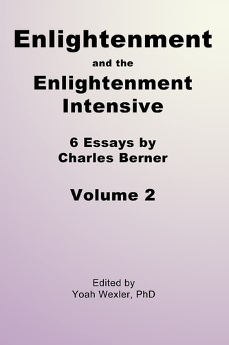 Enlightenment and the Enlightenment Intensive Volume 2