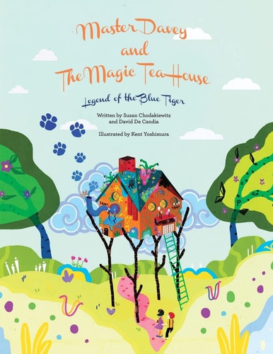 Master Davey and The Magic Tea House Legend of the Blue Tiger