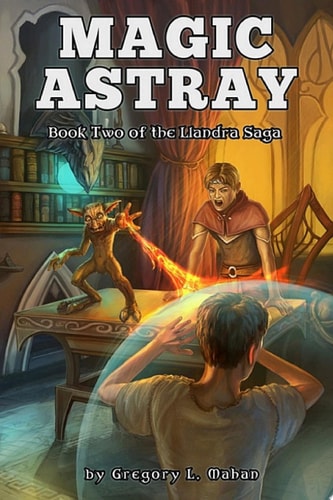 Magic Astray Book 2 of the Llandra Saga