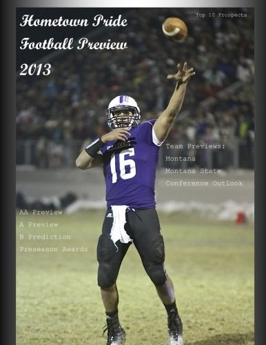 Hometown Pride Football Preview 2013