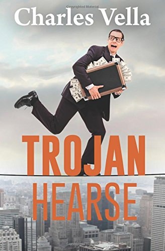 Trojan Hearse A Light Look at the Dark Side of the War on Terror