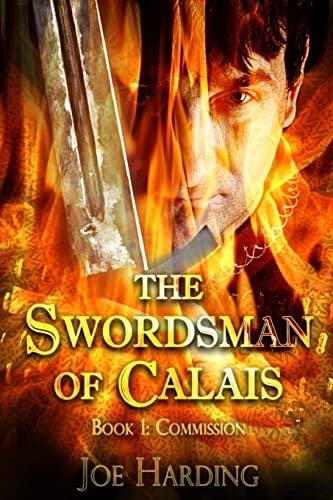 The Swordsman of Calais Part 1 Commission