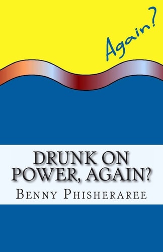 Drunk On Power, Again? It's Only Common Sense