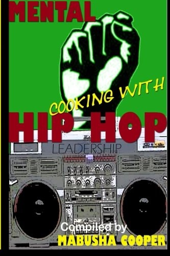 Mental Cooking with Hip Hop