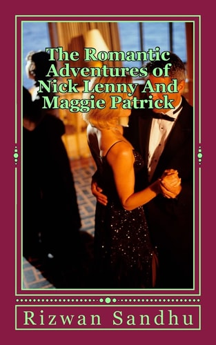 The Romantic Adventures of Nick Lenny And Maggie Patrick