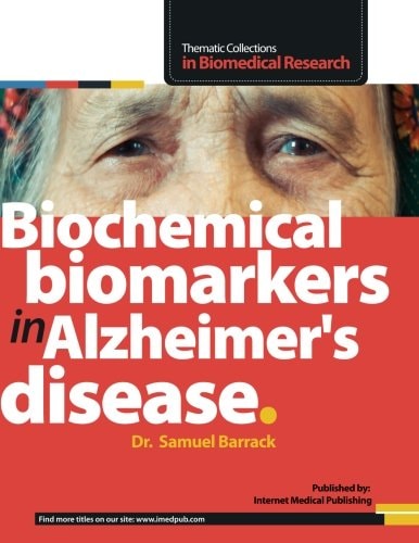 Biochemical Biomarkers in Alzheimer's Disease