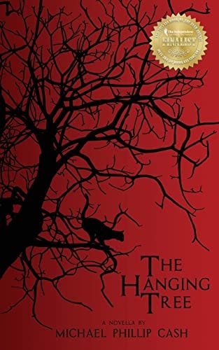 The Hanging Tree A Novella