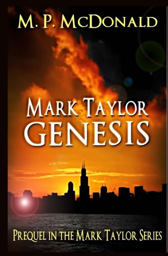 Mark Taylor: Genesis Prequel in the Mark Taylor Series