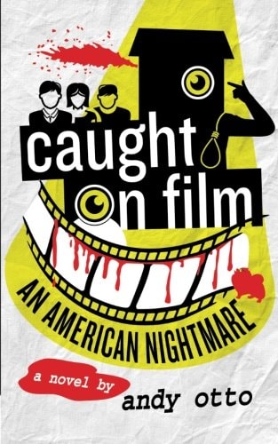 Caught on Film An American Nightmare